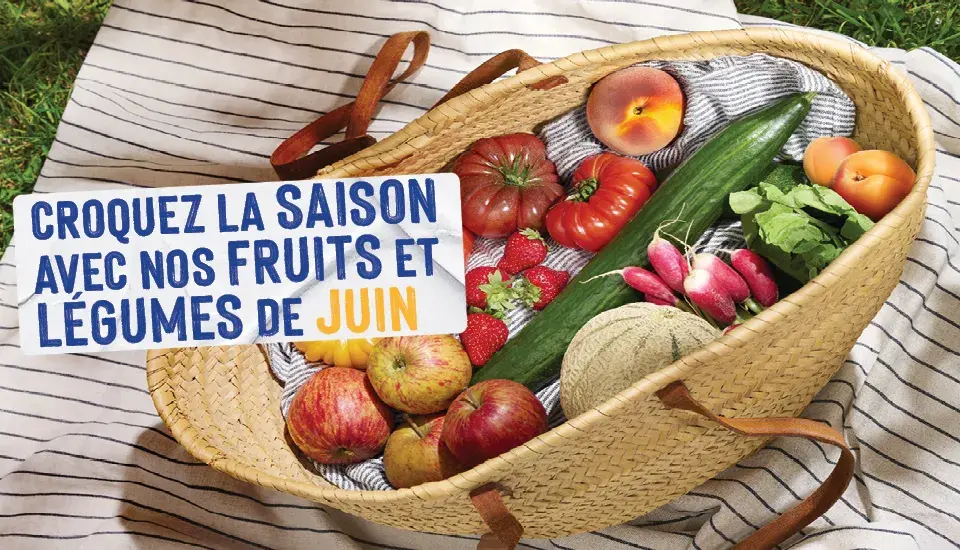 Calendrier de saisonnalité : Découvrez les pépites du mois de juin 2026 !